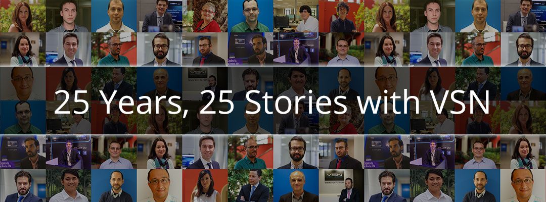 VSN presents “25 Years, 25 Stories” to commemorate its 25th Anniversary in the sector