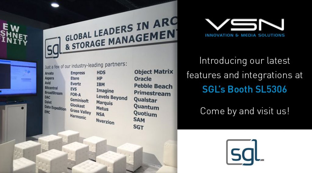 VSNEXPLORER, el sistema de gestión de media más avanzado del mercado VSN introduces its latest features and integrations at SGL's booth