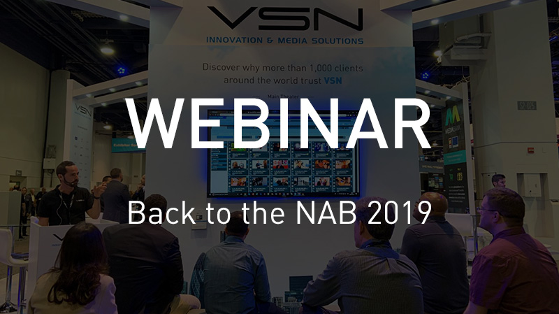 Webinar Back to the NAB 2019