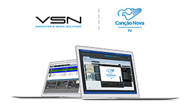 Canção Nova relies again on VSN’s technology to renew its End-to-End solution