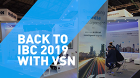 VSN announces new webinar about the most important takeaways of IBC 2019